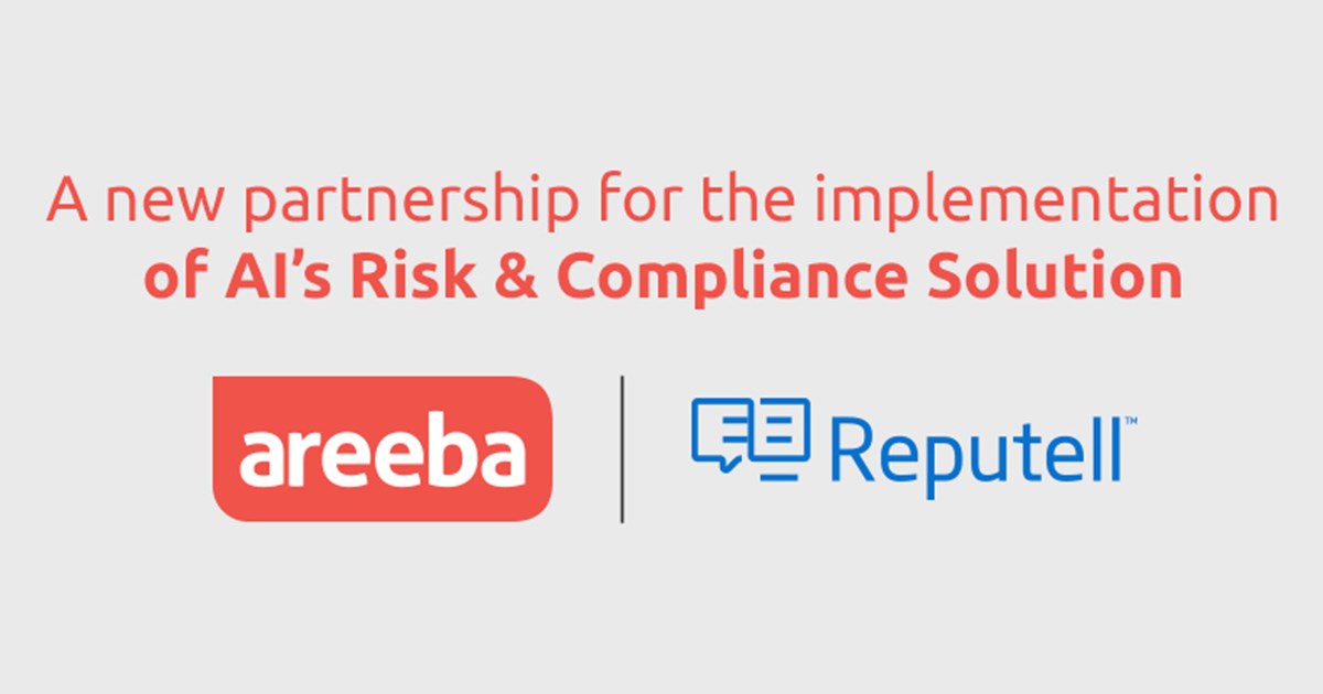 areeba partners with Reputell for the implementation of their AI’s Risk & Compliance Solution